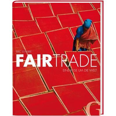 Fairtrade, Gebundene Ausgabe von Éric St-Pierre, Grubbe Media