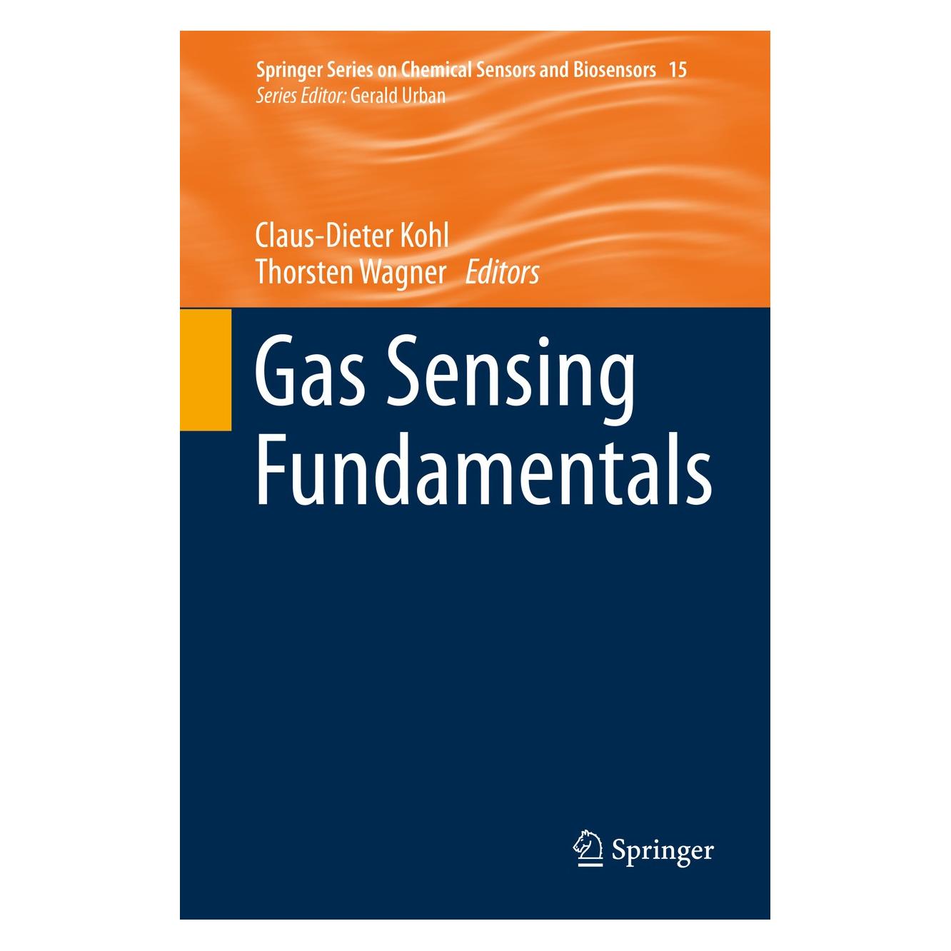 Springer Gas Sensing Fundamentals (Englisch, Hardcover, Claus-Dieter Kohl, Thorsten Wagner) (9783642545184)