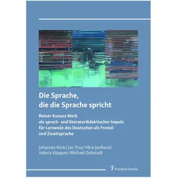 Die Sprache, die die Sprache spricht, Fachbücher von Michael Dobstadt, Valeria Vázquez, Vera Janíková, Jan Trna, Johannes Köck