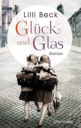 Lilli Beck - Glück und Glas: Roman - Preis vom 19.10.2026 19:33:35 h