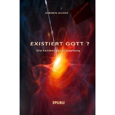 Gottes Plan?, Taschenbuch von Jürgen Augst, Epubli, 978-3-7531-4844-1