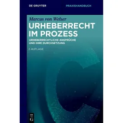 Welser:Urheberrecht im Prozess, Fachbücher von Marcus Welser