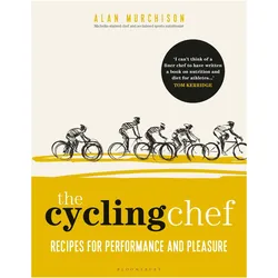 The Cycling Chef (Recipes for Performance and Pleasure), Fachbücher von Alan Murchison