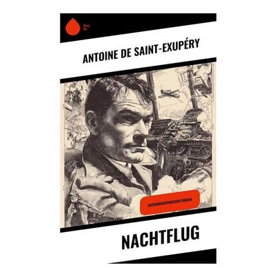 Nachtflug, Taschenbuch von Antoine de Saint-Exupery, Copycat, 978-80-283-9574-2