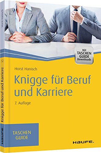 Horst Hanisch - Knigge für Beruf und Karriere - Preis vom 14.10.2026 23:07:16 h