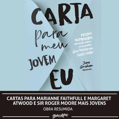 Cartas para Marianne Faithfull e Margaret Atwood e Sir Roger Moore mais jovens - Marianne Faithfull,Margaret Atwood,Roger Moore, Audio, 9786555374025