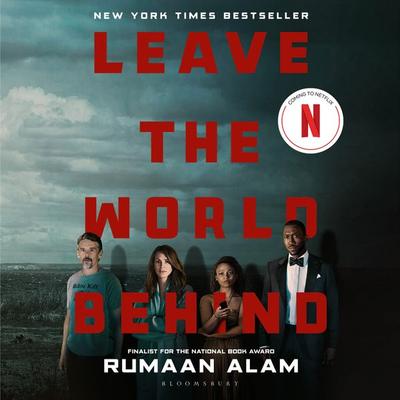Leave the World Behind - Rumaan Alam, Audio, 9781526633132