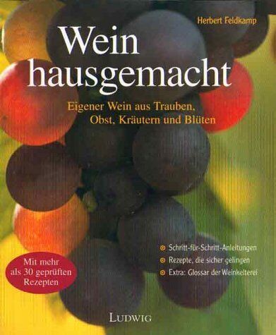 Herbert Feldkamp - Wein hausgemacht - Preis vom 13.10.2026 11:25:28 h