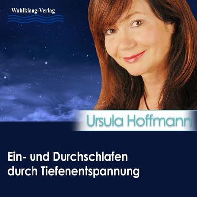 Ein- und Durchschlafen durch Tiefenentspannung - Ursula Hoffmann, Audio, 9783946690047