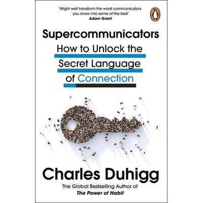Supercommunicators, Taschenbuch von Charles Duhigg, Vermilion, 978-1-84794-364-4