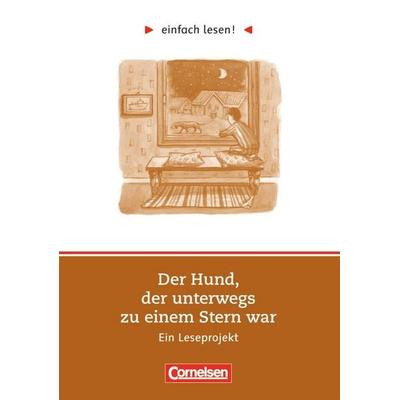 Einfach lesen! Der Hund, der unterwegs zu einem Stern war. Aufgaben und Lösungen, Taschenbuch von Henning Mankell,Dorit Kock-Engelking, Cornelsen