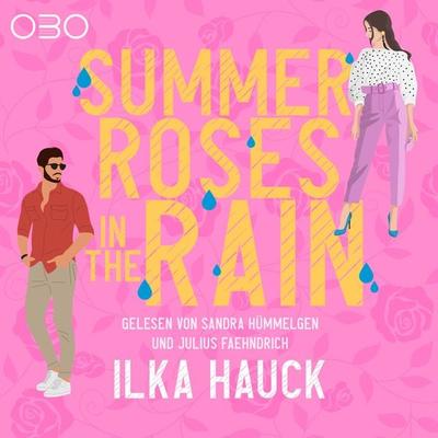 Summer Roses in the Rain - Ilka Hauck, Audio, 9789918624119