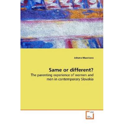 Macekova, J: Same or different?, Taschenbuch von Johana Macekova, VDM, 978-3-639-00499-1