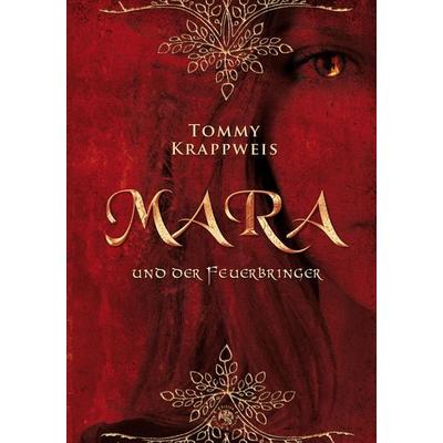 Mara und der Feuerbringer, Taschenbuch von Tommy Krappweis, JMB Verlag, 978-3-95945-101-7