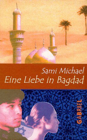 Sami Michael - Eine Liebe in Bagdad - Preis vom 30.09.2026 09:01:18 h