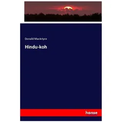 Hindu-koh, Fachbücher von Donald Macintyre