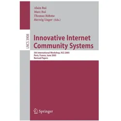 Innovative Internet Community Systems, Fachbücher von Thomas Böhme, Herwig Unger, Alain Bui, Marc Bui