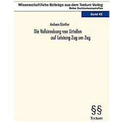Die Vollstreckung von Urteilen auf Leistung Zug um Zug, Fachbücher von Andreas Günther