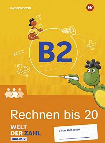 Welt der Zahl Inklusiv - Ausgabe 2021: Inklusionsheft B2: Rechnen bis 20 (Welt der Zahl: Inklusionsmaterialien - Ausgabe 2021) - Preis vom 19.10.2026 19:33:35 h