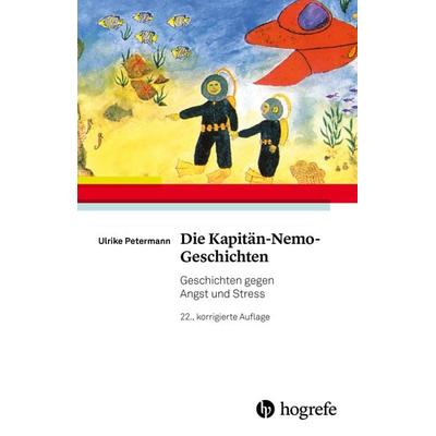 Die Kapitän-Nemo-Geschichten, Taschenbuch von Ulrike Petermann, Hogrefe Verlag, 978-3-8017-3286-8