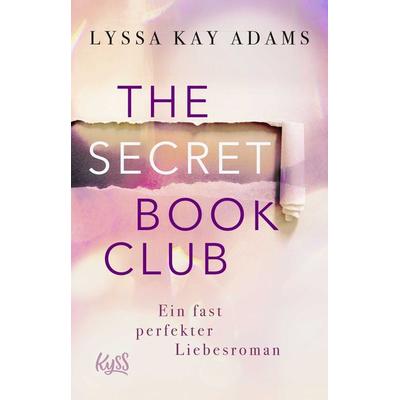 The Secret Book Club – Ein fast perfekter Liebesroman, Taschenbuch von Lyssa Kay Adams, Rowohlt Taschenbuch