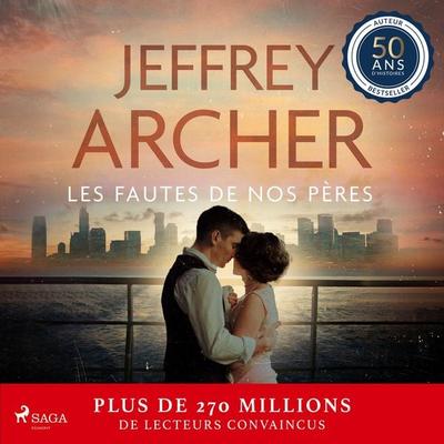 Les Fautes de nos pères - Jeffrey Archer, Audio, 9788728281383
