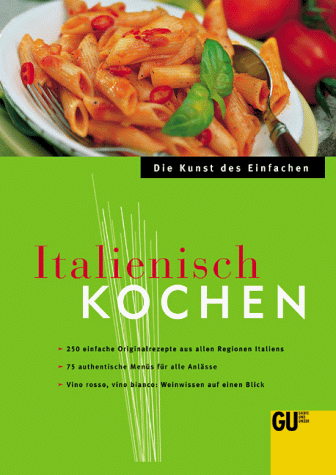 MIRANDA ALBERTI - Italienisch Kochen. Die Kunst des Einfachen - Preis vom 10.10.2026 11:48:34 h