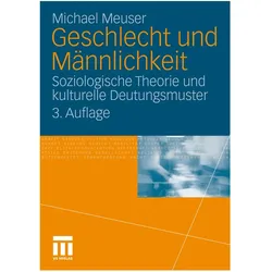 Geschlecht und Männlichkeit, Fachbücher von Michael Meuser