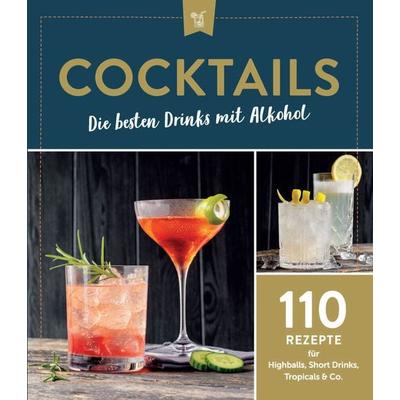 Cocktails - Die besten Drinks mit Alkoho, Taschenbuch von , Naumann & Göbel, 978-3-625-21323-9