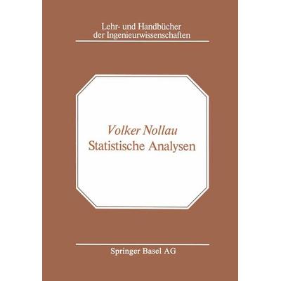 Statistische Analysen, Taschenbuch von V. Nollau, Springer Basel, 978-3-0348-5350-7