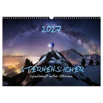 Sternensucher - Landschaft unter Sternen (Wandkalender 2027 DIN A3 quer), CALVENDO Monatskalender