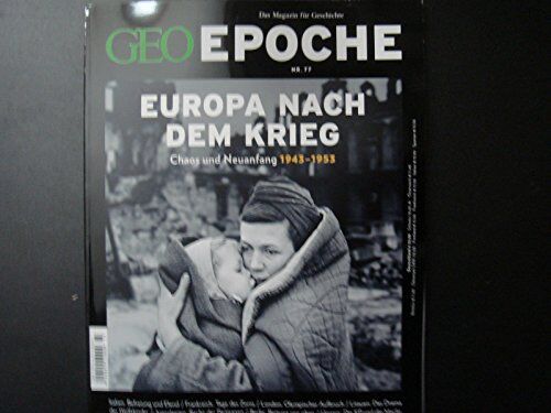 Michael Schaper - GEO Epoche 77/2016 - Europa nach dem Krieg - Preis vom 13.10.2026 11:25:28 h