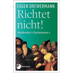 Richtet nicht!, Sachbücher von Eugen Drewermann