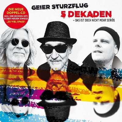 5 Dekaden-Das Ist Doch Nicht Mehr Seriös - Geier Sturzflug, CD