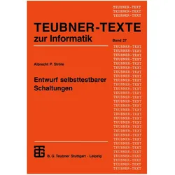Entwurf selbsttestbarer Schaltungen, Fachbücher von Albrecht P. Ströle