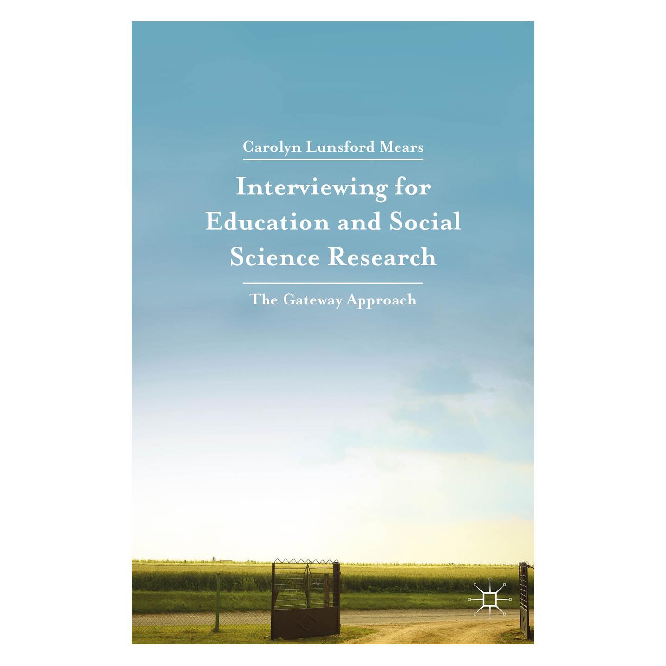 Springer Interviewing for Education and Social Science Research (Englisch, Softcover, Carolyn Lunsford Mears) (55614428)