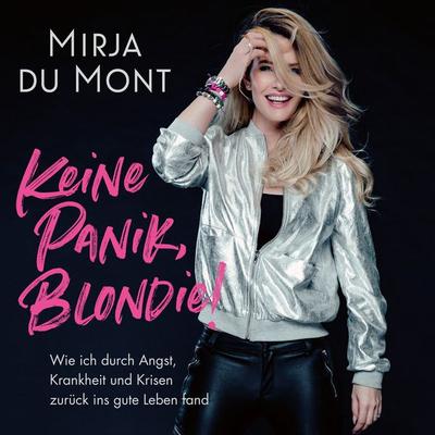 Keine Panik, Blondie! - Mirja Dumont, Audio, 9783863343057