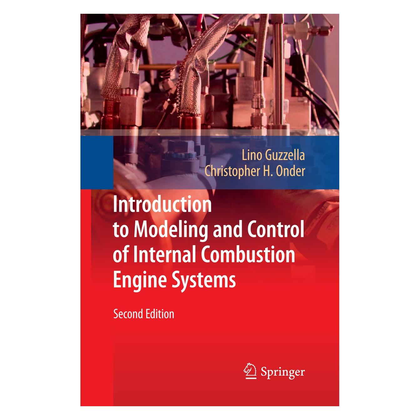 Springer Introduction to Modeling and Control of Internal Combustion Engine Systems (Englisch, Hardcover, Christopher H. Onder, Lino Guzzella) (9783642107740)