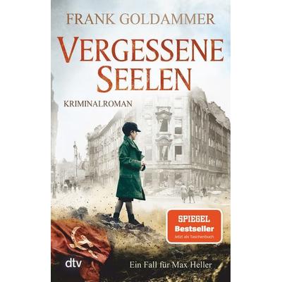 Vergessene Seelen, Taschenbuch von Frank Goldammer, dtv