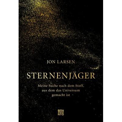 Sternenjäger, Gebundene Ausgabe von Jon Larsen, Benevento