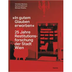 »In gutem Glauben erworben«, Fachbücher von Michael Wladika, Gerhard Milchram, Christian Mertens