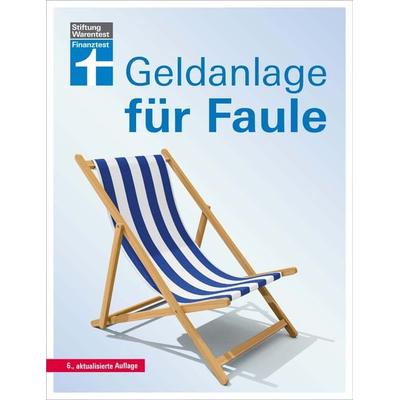 Geldanlage für Faule, Taschenbuch von Sina Gross, Stiftung Warentest, 978-3-7471-0302-9