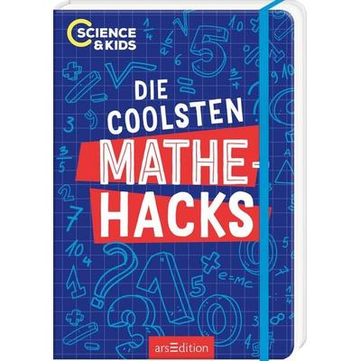 Science & Kids – Die coolsten Mathehacks, Taschenbuch von Carmen Skupin, arsedition, 978-3-8458-6506-5