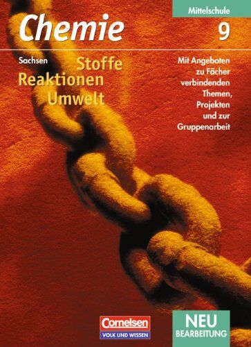Arndt, Dr. Barbara - Chemie: Stoffe - Reaktionen - Umwelt - Mittelschule Sachsen: 9. Schuljahr - Schülerbuch - Preis vom 16.10.2026 11:41:07 h