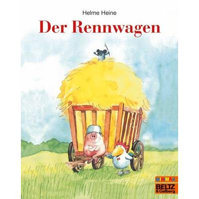 Der Rennwagen, Taschenbuch von Helme Heine, Beltz Verlagsgruppe GmbH & Co. KG, 978-3-407-76063-0