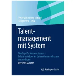Talentmanagement mit System, Fachbücher von Peter Wollsching-Strobel, Birgit Prinz