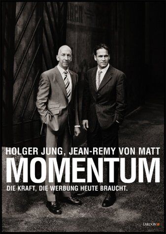 Holger Jung - Momentum - Die Kraft, die Werbung heute braucht. - Preis vom 17.10.2026 19:25:27 h