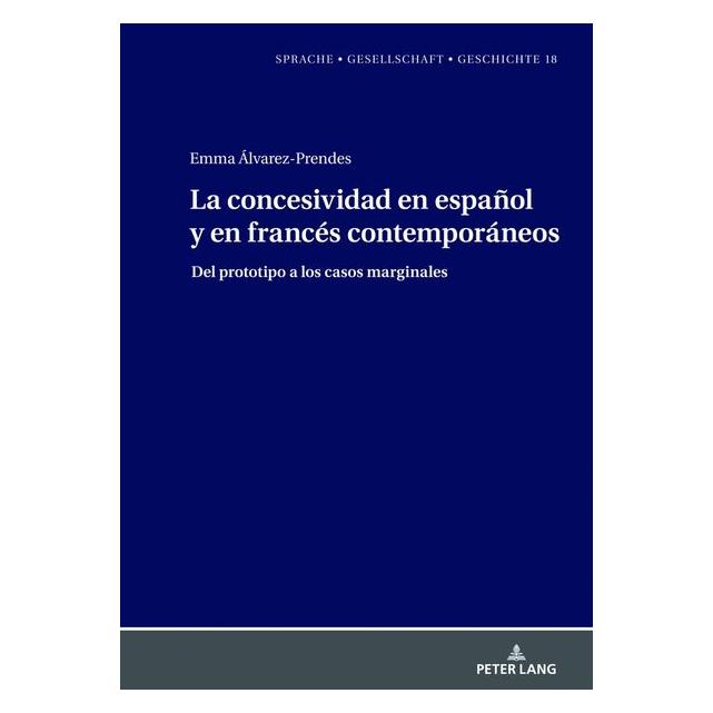 Peter Lang Ãlvarez Prendes:La concesividad en espa (Spanisch, Hardcover, Emma Álvarez Prendes) (67841493)