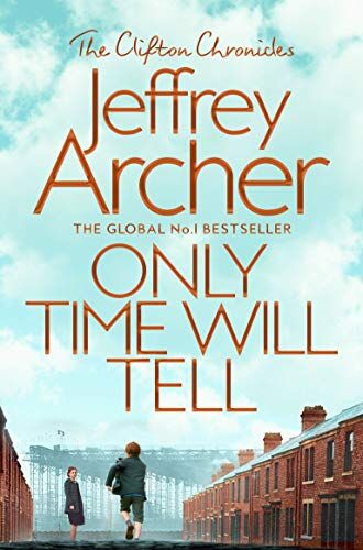 Jeffrey Archer - Only Time Will Tell (The Clifton Chronicles, Band 1) - Preis vom 19.10.2026 19:33:35 h