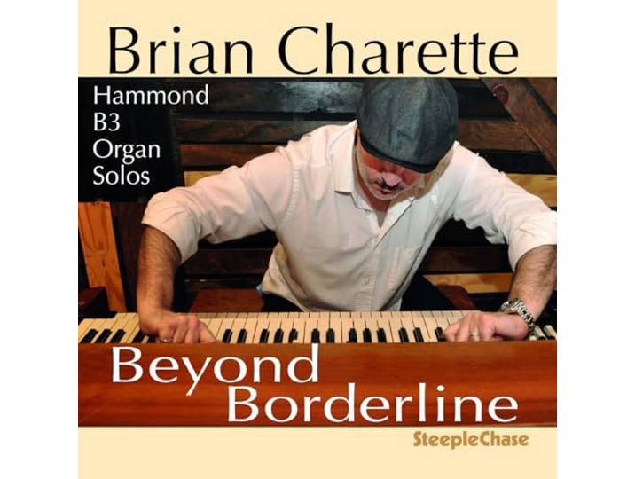 Brian Charette - Beyond Borderline